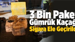 Sivas’ta 3 Bin Paket Gümrük Kaçağı Sigara Ele Geçirildi