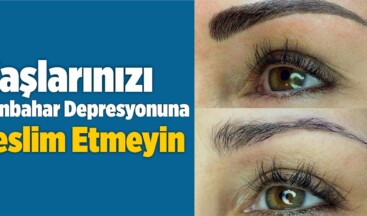 Kaşlarınızı Sonbahar Depresyonuna Teslim Etmeyin