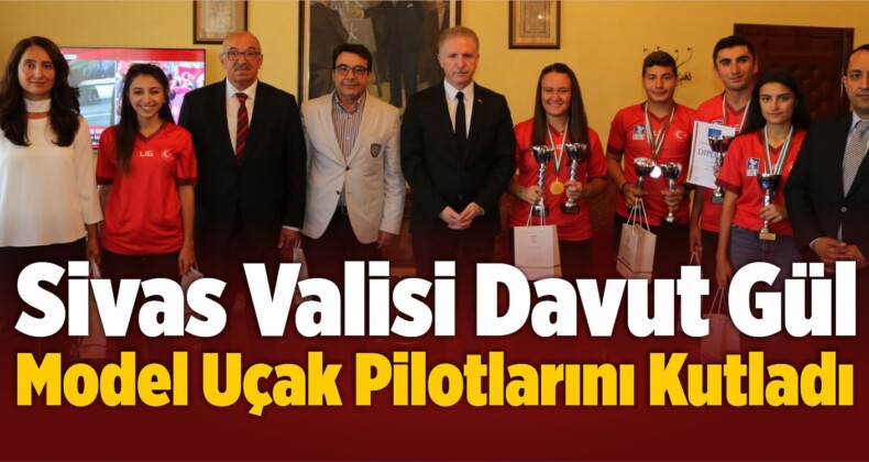 Vali Gül, Model Uçak Pilotlarını Kutladı