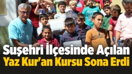 Suşehri İlçesinde Açılan Yaz Kur’an Kursu Sona Erdi