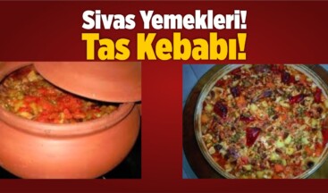 Sivas Yemekleri! Tas Kebabı!