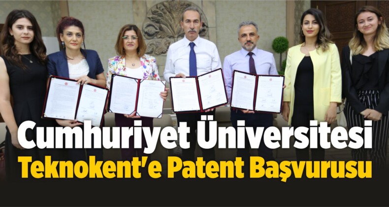 Cumhuriyet Üniversitesi Teknokent’e Patent Başvurusu