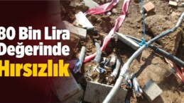 Yurt Binası İnşaatından 80 Bin Lira Değerinde Bakır Kablo Çalındı