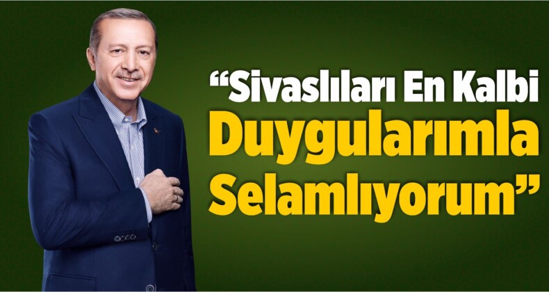 Erdoğan Sivas Kongresi’nin Yıl Dönümü Dolayısıyla Mesaj Yayımladı