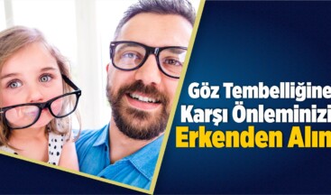 Göz Tembelliğine Karşı Önleminizi Erkenden Alın