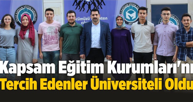 Kapsam Eğitim Kurumları’nı Tercih Eden Öğrenciler Üniversiteli Oldu