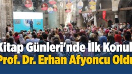 Kitap Günleri’nde İlk Konuk Prof. Dr. Erhan Afyoncu Oldu