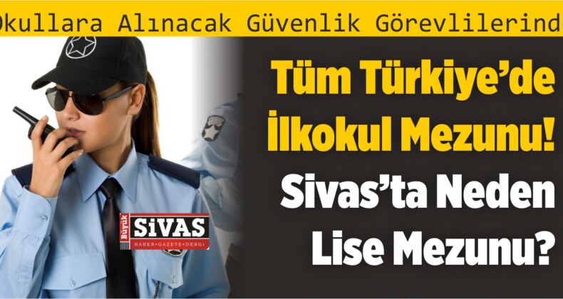 Tüm Türkiye’de ilköğretim Yeterli iken Sivas’ta Neden Lise Mezunu?