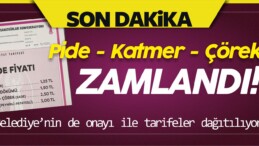 Pide Katmer Çörek Zamlandı! Belediye’nin de Onayı ile Tarifeler Dağıtılıyor