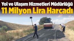 Yol ve Ulaşım Hizmetleri Müdürlüğü 11 Milyon Lira Harcadı