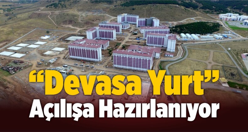 Sivas Merkez Yükseköğrenim Öğrenci Yurdu Açılışa Hazırlanıyor