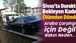 Otobüs Durağında Bekleyen Kadına Otomobil Çarptı