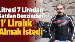 Litresi 7 Liradan Satılan Benzinden ‘1’ Liralık Almak İstedi