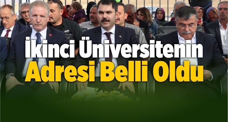 İkinci Üniversitenin Adresi Belli Oldu