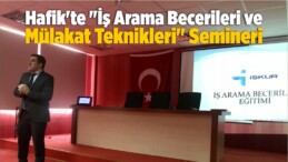 Hafik’te “İş Arama Becerileri ve Mülakat Teknikleri” Semineri