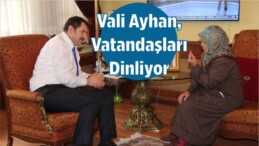 Vali Ayhan, Salı Ve Perşembe Günleri Vatandaşları Dinliyor