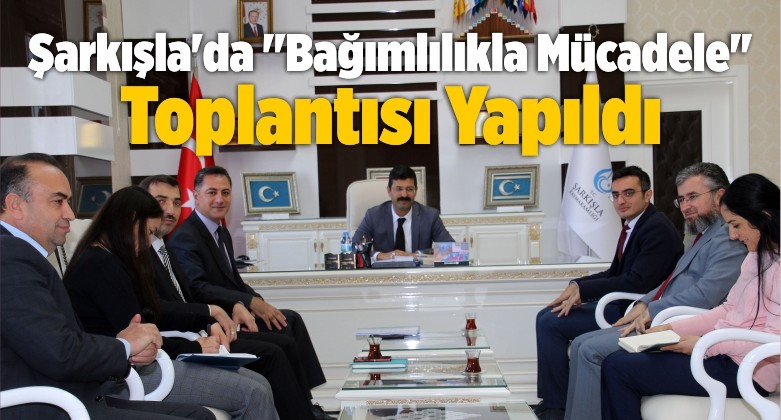 Şarkışla’da ”Bağımlılıkla Mücadele” Toplantısı Yapıldı