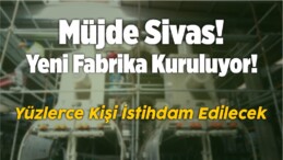 Sivas’a 10 Milyon TL’lik Akü Fabrikası Kuruluyor