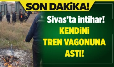 Sivas’ta Tren Garı’nda Vagona Kendisini Asarak intihar Etti