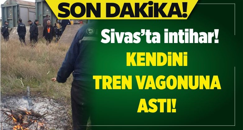 Sivas’ta Tren Garı’nda Vagona Kendisini Asarak intihar Etti