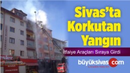 Sivas’ta Korkutan Yangın ! İtfaiye Araçları Sıraya Girdi! Can Kaybı…