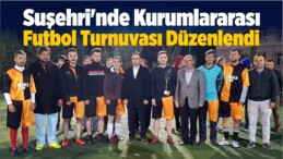 Suşehri’nde Kurumlararası Futbol Turnuvası Düzenlendi