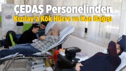 ÇEDAŞ Personelinden Kızılay’a Kök Hücre ve Kan Bağışı