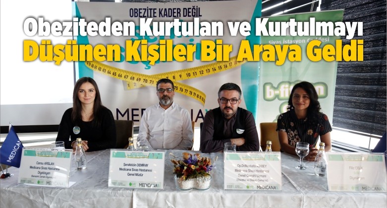 Obeziteden Kurtulan ve Kurtulmayı Düşünen Kişiler Bir Araya Geldi