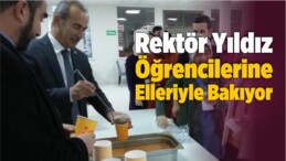 Sınav Öncesi Çorba Rektörden!