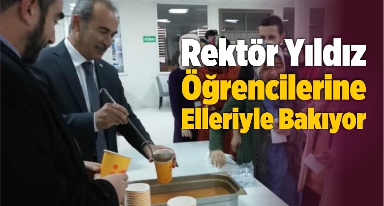 Sınav Öncesi Çorba Rektörden!