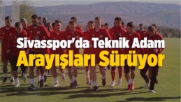 DG Sivasspor’da Teknik Adam Arayışları Sürüyor