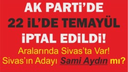 AK Parti’de Pazar Günü Yapılacak Olan Temayüller iptal