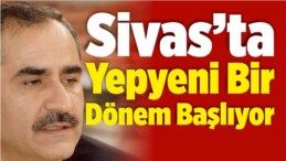 AK Parti Sivas Siyasetinde Yeni Dönem Başlıyor! Yeni Dönem Hayırlı Olsun