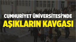 Cumhuriyet Üniversitesi’nde Aşıklar Atıştı