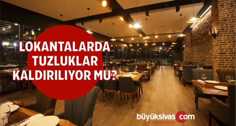 Yemekhane, Lokanta Gibi Yerlerde Tuzluklar Kaldırılıyor Mu?