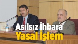 Asılsız İhbara Yasal İşlem