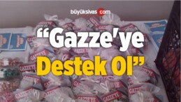 “Gazze’ye Destek Ol”