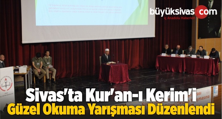 Sivas’ta Kur’an-ı Kerim’i Güzel Okuma Yarışması Düzenlendi