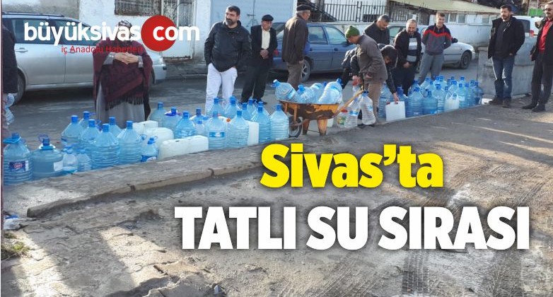 Sivas’ta Vatandaş Her Gün Tatlı Su Kuyruğunda! Sıra Gelirse…