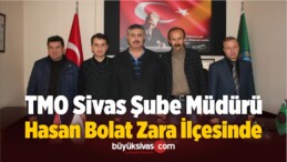 TMO Sivas Şube Müdürü Zara İlçesinde