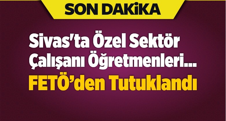 FETÖ Operasyonunda 4 Zanlıdan Biri Tutuklandı