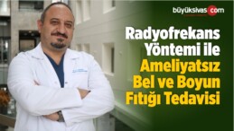 Radyofrekans Yöntemi ile Ameliyatsız Bel ve Boyun Fıtığı Tedavisi