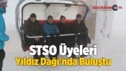 STSO Üyeleri Yıldız Dağı’nda Buluştu