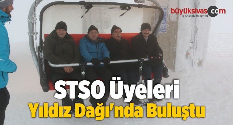 STSO Üyeleri Yıldız Dağı’nda Buluştu