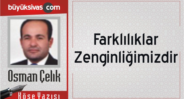 “Farklılıklar Zenginliğimizdir”