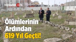 Ölümlerinin Ardından 619 Yıl Geçti