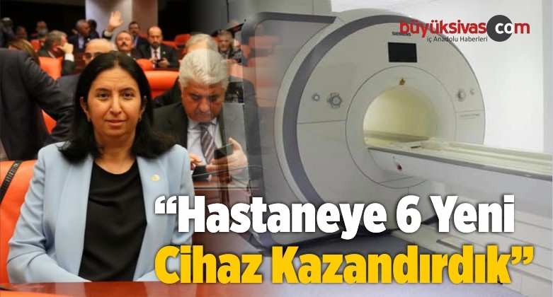 “Numune Hastanesine 6 Tane Önemli Cihaz Daha Alındı”