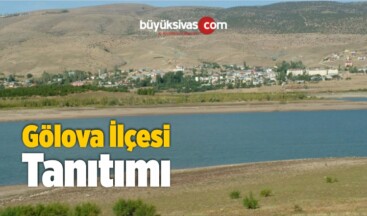 Gölova ilçesi Tanıtımı