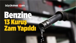 Benzine 13 Kuruş Zam Yapıldı