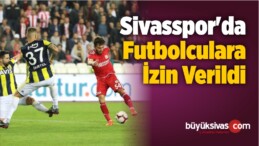 Sivasspor’da Futbolculara 5 Gün İzin Verildi